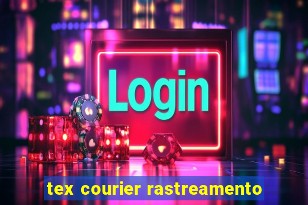 tex courier rastreamento